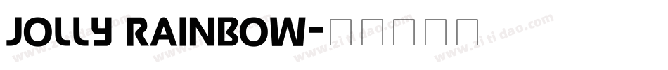 Jolly Rainbow字体转换